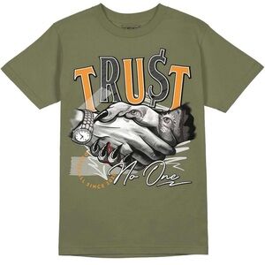 Trust No One $ Olive 5s Sneaker Matching Streetwear T-Shirt